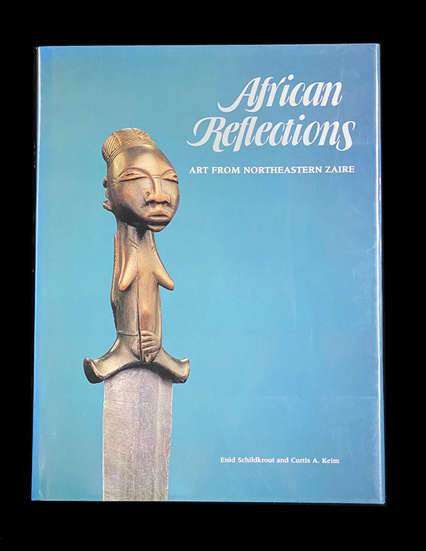 African Reflections: Art from Northeastern Zaire (American Museum of Natural History)