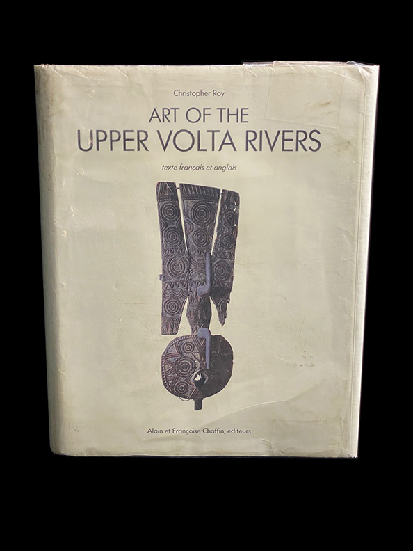 Art of the Upper Volta Rivers (English and French Edition) - by Christopher Roy