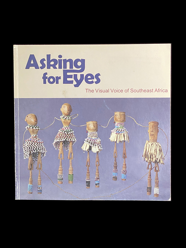 Asking for Eyes : The Visual Voice of Southeast Africa